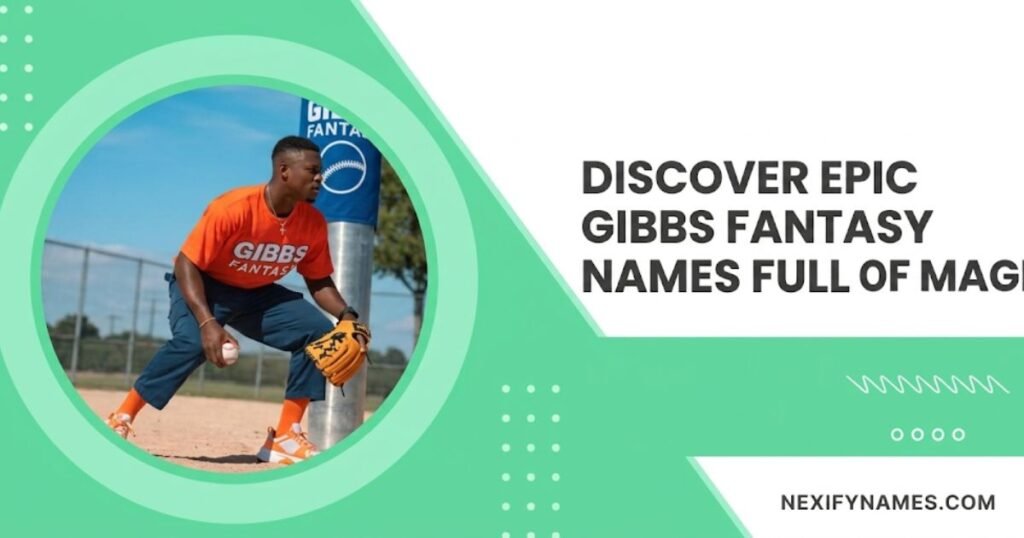 Discover Epic Gibbs Fantasy Names Full Of Magic